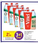 Eau minérale naturelle - VITTEL en promo chez Intermarché Eau minérale naturelle - VITTEL dans le catalogue Intermarché