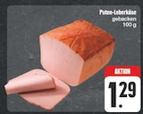 Aktuelle Pute Angebote bei EDEKA in Leipzig Aktuelles Puten-Leberkäse Angebot bei EDEKA in Leipzig ab 1,29 €