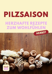 Discounter Prospekt von Rezepte in Papendorf Aktueller Rezepte Discounter Prospekt für Papendorf: Pilze mit 1} Seite, 04.09.2026 - 21.09.2026