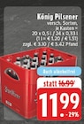 König Pilsener Angebote bei E center Mülheim für 11,99 €
