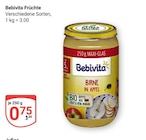 Früchte Angebote von Bebivita bei GLOBUS Erftstadt für 0,75 €