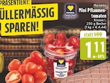E center Marienfeld - Mini Pflaumentomaten Angebot im Prospekt Mini Pflaumentomaten bei E center im Marienfeld Prospekt für 1,11 €