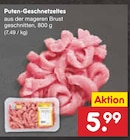 Puten-Geschnetzeltes Angebote bei Netto Marken-Discount Baden-Baden für 5,99 €