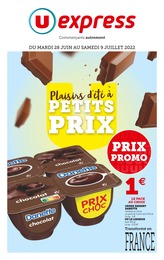 Catalogue U Express à Vincennes, avec 18 pages Prospectus U Express à Vincennes, "Plaisirs d'été à petits prix", 18 pages, 28/06/2022 - 09/07/2022