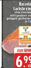Aktuelle Kassler Angebote bei E center in Remscheid Aktuelles Kasseler Lachsbraten Angebot bei E center in Remscheid ab 6,99 €