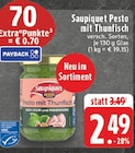 Pesto mit Thunfisch im Angebot bei E center in Kaarst Pesto mit Thunfisch Angebote von Saupiquet bei E center Kaarst für 2,49 €