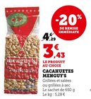 Cacahuètes - Menguy's en promo chez Super U Antibes à 3,43 €