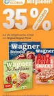 35% im Angebot bei GLOBUS in Mannheim 35% Angebote von Original Wagner bei GLOBUS Mannheim