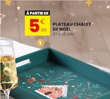 Plateau Chalet de Noël en promo à 5,99 € chez Stokomani Plateau Chalet de Noël dans le catalogue Stokomani