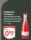 Fruchtsecco im Angebot bei GLOBUS in Hofheim Fruchtsecco Angebote von Rotkäppchen bei GLOBUS Hofheim für 0,99 €