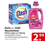 Dash oder Dalli Waschmittel für 2,99 € bei famila Nordost im Angebot Dash oder Dalli Waschmittel im aktuellen famila Nordost Prospekt