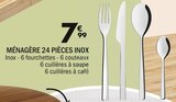 Ménagère 24 pièces inox dans le catalogue La Foir’Fouille
