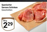 Spanischer Serrano Schinken Angebote bei GLOBUS Duisburg für 2,29 €