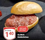 Mettbrötchen von Globus für 1,40 € bei GLOBUS im Angebot Mettbrötchen von Globus im aktuellen GLOBUS Prospekt