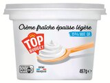 Crème fraîche épaisse légère - TOP BUDGET dans le catalogue Intermarché Contact