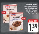 Tiramisu Creme im Angebot bei EDEKA in Leipzig Tiramisu Creme Angebote von Dr. Oetker bei EDEKA Leipzig für 1,39 €