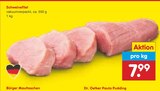 Schweinefilet im Angebot bei Netto Marken-Discount in Wolfenbüttel Schweinefilet Angebote bei Netto Marken-Discount Wolfenbüttel für 7,99 €