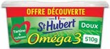 Margarine Oméga 3 doux Offre Découverte - ST HUBERT dans le catalogue Intermarché