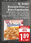 Ristorante Pizza oder Bistro Flammkuchen Angebote von Dr. Oetker bei E center Borken für 1,89 €