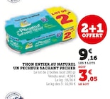 Thon entier au naturel - Un pêcheur sachant pêcher en promo chez Super U Saumur à 9,16 €