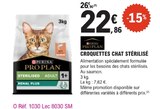 Croquettes Chat Stérilisé - PURINA PRO PLAN à 22,86 € dans le catalogue E.Leclerc