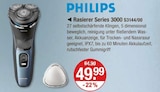 Rasierer Series 3000 S3144/00 im V-Markt Prospekt Rasierer Series 3000 S3144/00 von Philips im aktuellen V-Markt Prospekt für 49,99 €