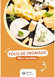 Prospectus Recettes "FOUS DE FROMAGE : Nos recettes", 1 page, 15/10/2024 - 31/12/2024