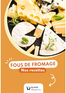 Prospectus Recettes à Paris, "FOUS DE FROMAGE : Nos recettes", 1 page de promos valables du 15/10/2024 au 31/12/2024