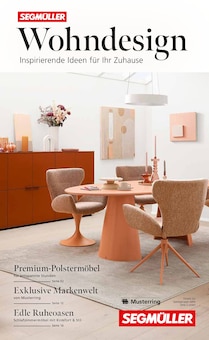 Segmüller Prospekt Wohndesign - Inspirierende Ideen für ihr Zuhause mit 34 Seiten