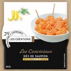 Dés de saumon fumé Aneth citron - Les Créations dans le catalogue Intermarché