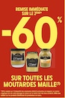 -60% remise immédiate sur le 2ème sur toutes les moutardes Maille à Intermarché Contact dans Villespassans