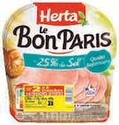 Jambon Le Bon Paris -25% de sel à Super U dans Savignac-de-l'Isle Jambon Le Bon Paris -25% de sel à Super U dans Savignac-de-l'Isle