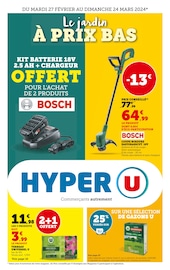 Catalogue Supermarchés Hyper U en cours à Vincennes et alentours, "Le jardin à prix bas", 40 pages, 27/02/2024 - 24/03/2024