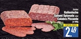 Italienische Salami Spianata oder Calabra Piccante von Senfter im aktuellen EDEKA Prospekt für 2,49 €