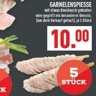 Garnelenspieße im Angebot bei Marktkauf in Unna Garnelenspieße Angebote bei Marktkauf Unna für 10,00 €