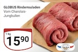 Rinderrouladen im Angebot bei GLOBUS in Oberhausen Rinderrouladen Angebote von GLOBUS bei GLOBUS Oberhausen für 15,90 €