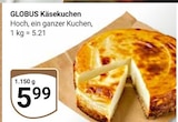 Käsekuchen im Angebot bei GLOBUS in Krefeld Käsekuchen Angebote von GLOBUS bei GLOBUS Krefeld für 5,99 €
