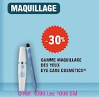 Gamme Maquillage des Yeux Eye Care Cosmetics - Eye Care en promo chez E.Leclerc La Rochelle