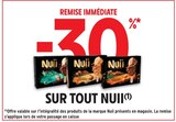 -30% remise immédiate sur tout Nuii - NUII en promo chez Intermarché Valence