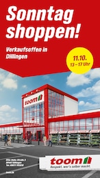 toom Baumarkt Prospekt für Lauingen (Donau) mit 1 Seite toom Baumarkt Prospekt für Lauingen (Donau): "Sonntag shoppen!", 1 Seite, 11.10.2026 - 11.10.2026