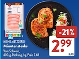 Aktuelle Schweinefleisch Angebote bei ALDI SÜD in Krefeld Aktuelles Minutensteaks Angebot bei ALDI SÜD in Krefeld ab 2,99 €