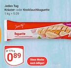 Kräuterbaguette Angebote von Jeden Tag bei GLOBUS Duisburg für 0,89 €