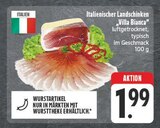 Italienischer Landschinken im Angebot bei EDEKA in Schweinfurt Italienischer Landschinken Angebote von Villa Bianca bei EDEKA Schweinfurt für 1,99 €