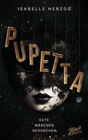 Pupetta: Gute Mädchen gehorchen | Mit wunderschönem Farbschnitt solange der Vorrat reicht bei Thalia im Delmenhorst Prospekt für 17,90 €
