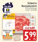 Aktuelles Schweine Nackensteak Angebot bei E center in Aachen ab 5,99 €