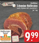 Aktuelles Gefüllter Schweine-Rollbraten Angebot bei E center in Bottrop ab 9,99 €