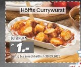 Höffis Currywurst Angebote bei Höffner Ludwigshafen für 1,00 €