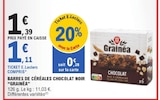 Barres de céréales chocolat noir - GRAINÉA à 1,11 € dans le catalogue E.Leclerc
