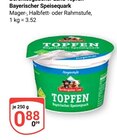 Topfen Bayerischer Speisequark Angebote von Berchtesgadener Land bei GLOBUS Saarbrücken für 0,88 €