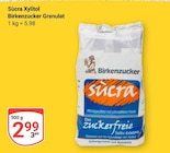 Aktuelle Zucker Angebote bei GLOBUS in Mannheim Aktuelles Xylitol Birkenzucker Granulat Angebot bei GLOBUS in Mannheim ab 2,99 €